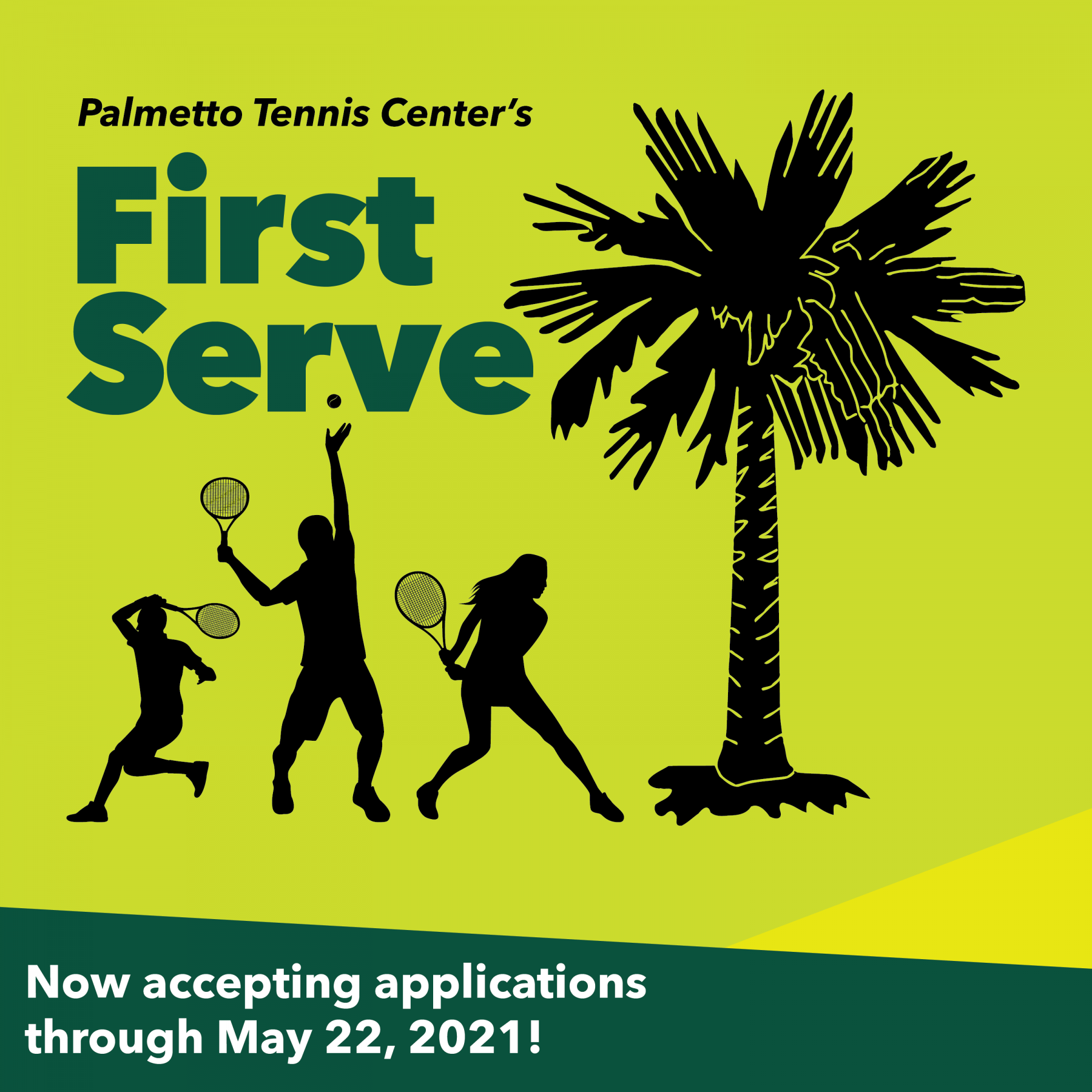 First Serve Applications Accepted through May 22, 2021